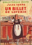 "Un billet de loterie" - Paris: Hachette 1934