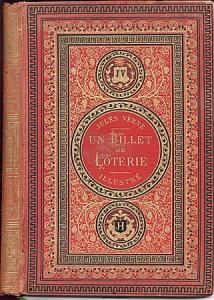 "Un billet de loterie" - Paris: Hetzel, 1886 "Un billet de loterie" - Paris: Hetzel, 1886